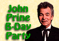 John Prine Birthday Parties!