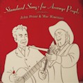 Standard Songs for Average People, by John Prine and Mac Wiseman
